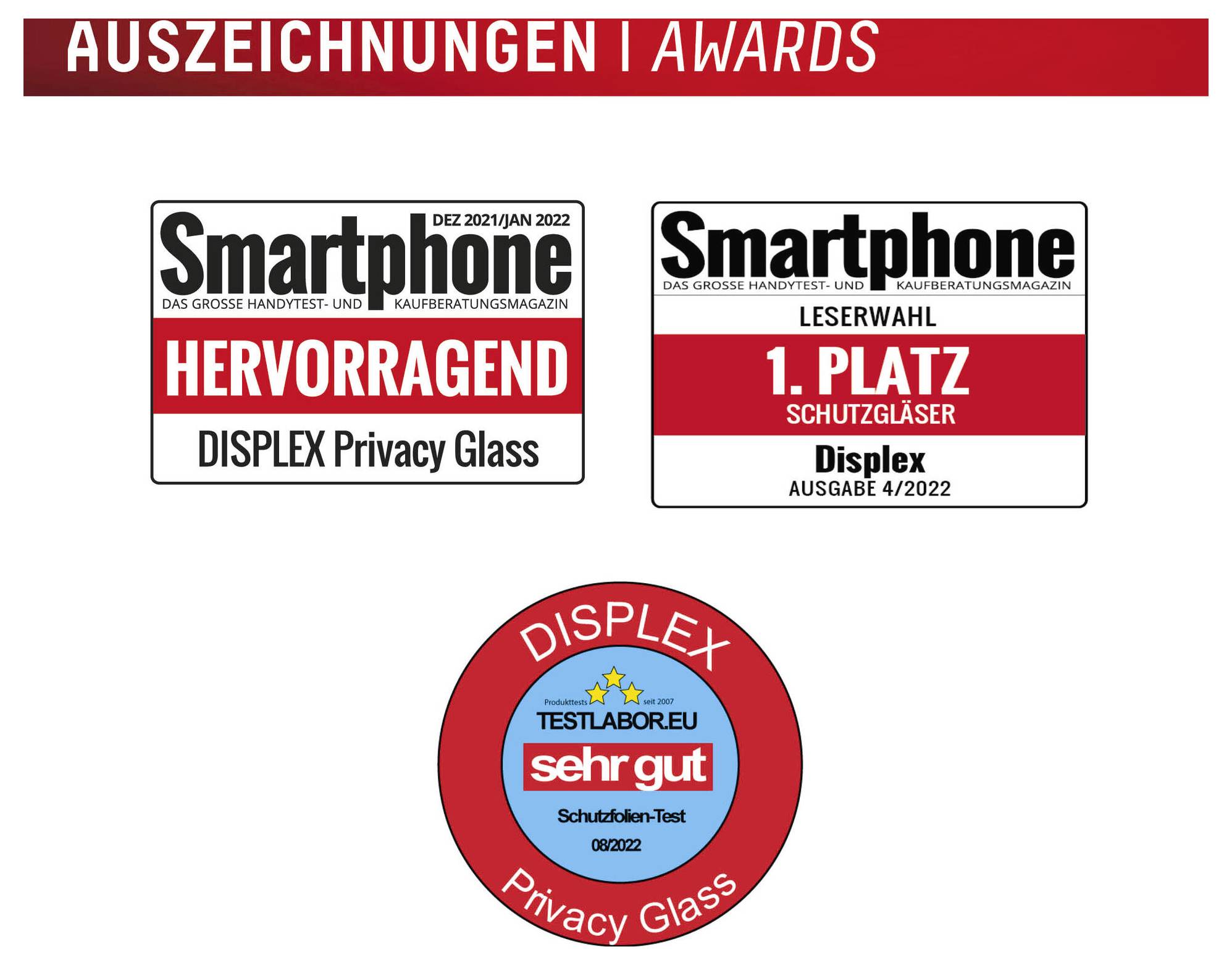 Grafica dei premi che mostra tre badge per Displex Privacy Glass: rivista 'Smartphone' 'HERVORRAGEND', 'LESERWAHL 1. PLATZ SCHUTZGLÄSER', e un sigillo 'sehr gut' Testlaboreu.