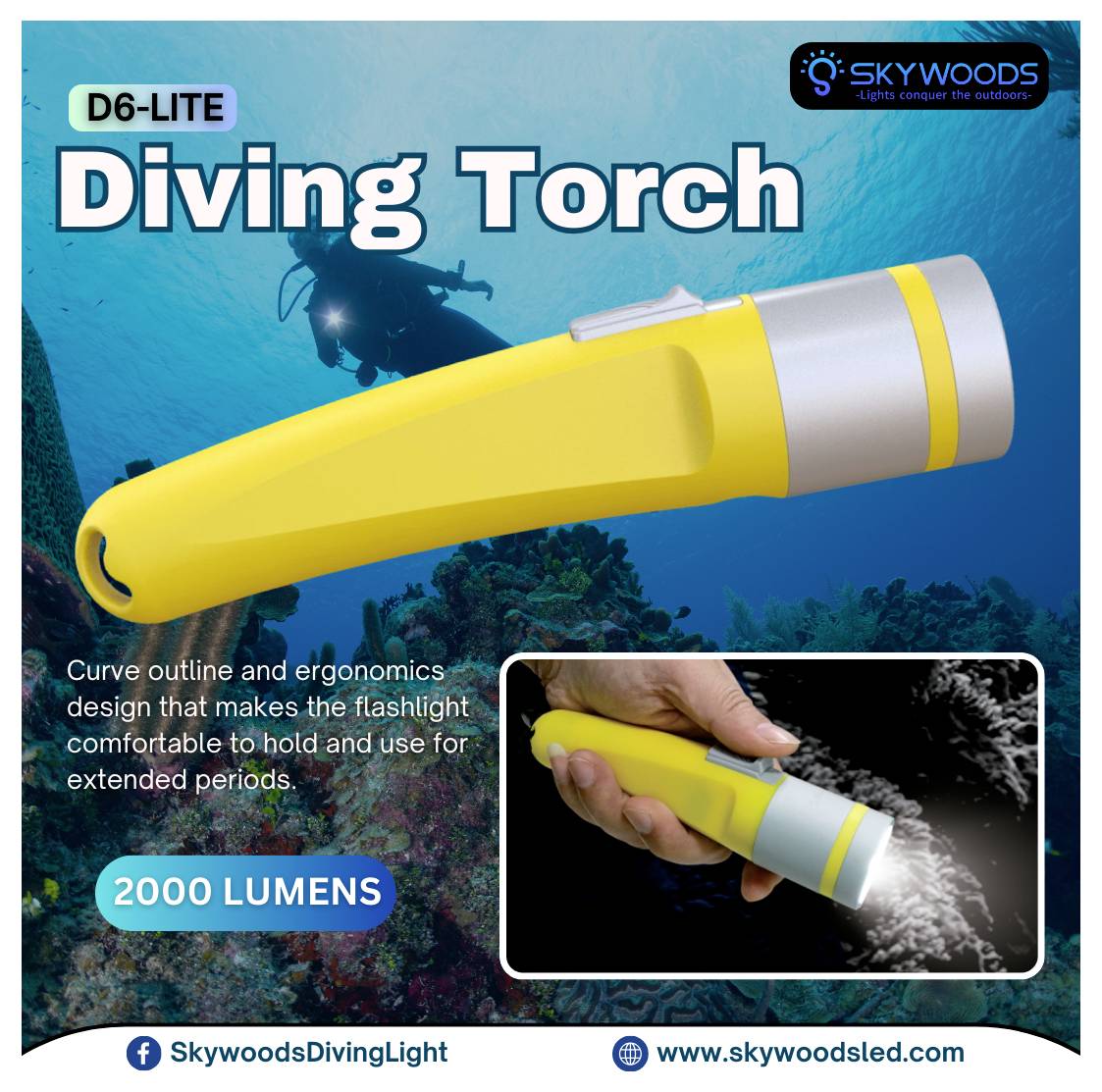 Immagine promozionale per la "Torcia Subacquea D6-LITE" di Skywoods, che mostra una torcia gialla sott'acqua con "2000 LUMEN," sfondo con sub e il sito web skywoodsled.com.
