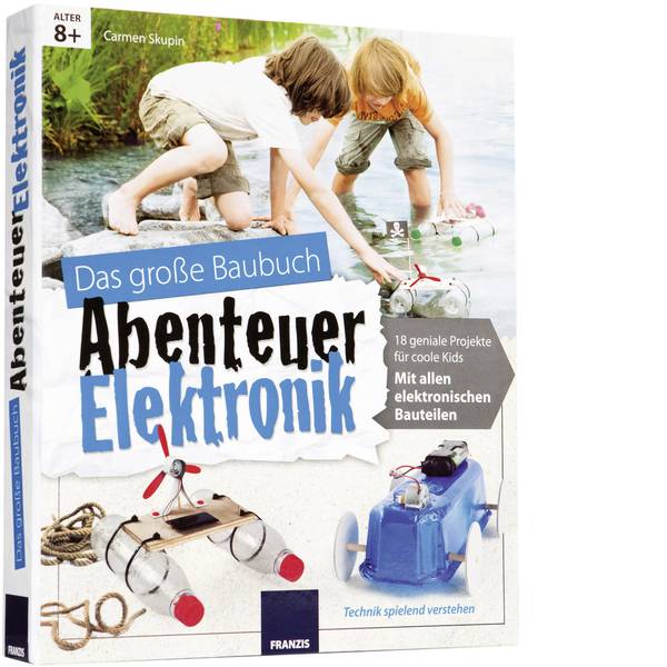 Pacchetti di apprendimento elettrici ed elettronici - Franzis Verlag Abenteuer Elektronik Baubuch 65155 Costruzioni da 8 anni - Pacchetti di apprendimento elettrici ed elettronici - Franzis Verlag Abenteuer Elektronik Baubuch 65155 Costruzioni da 8 anni -