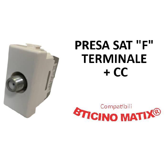 PRESA SAT "F" TERMINALE + CC COMPATIBILE BTICINO MATIX®-0