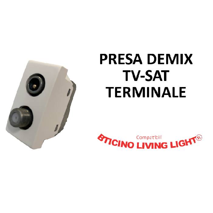 PRESA DEMIX TV/SAT TERMINALE COMPATIBILE BTICINO LIVING LIGHT®-0