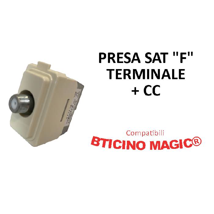 PRESA SAT "F" TERMINALE + CC COMPATIBILE BTICINO MAGIC®-0