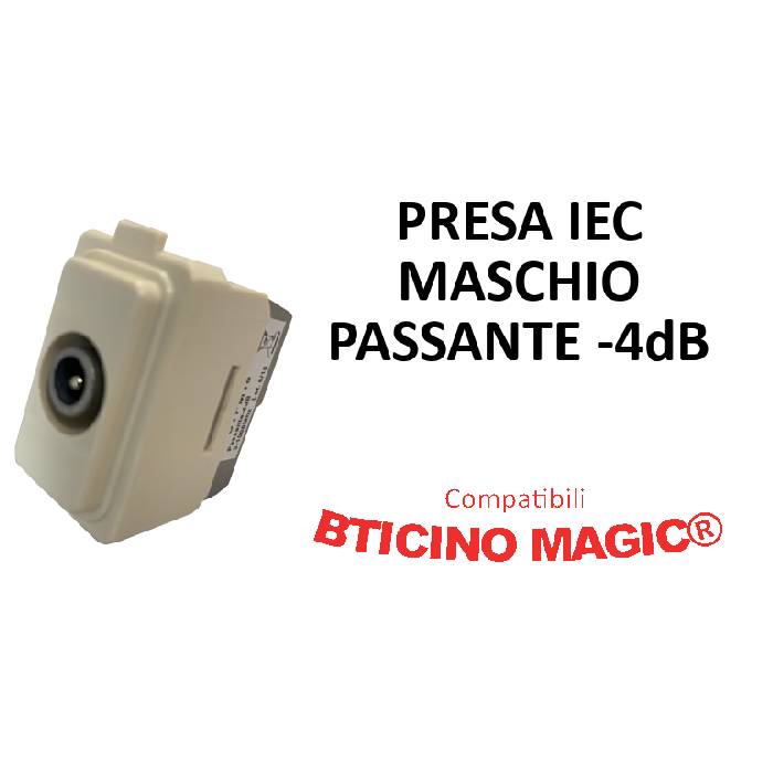 PRESA IEC MASCHIO PASSANTE -4 dB COMPATIBILE BTICINO MAGIC®-0