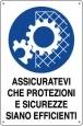 CARTELLO ALLUM. 30X20 ASSIC.CHE PROTEZIONE E SICUR.SIANO EFF 01801510-0