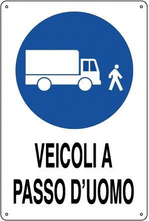 CARTELLO ALLUMINIO CM 30X20 VEICOLI A PASSO D'UOMO 01806700B-0
