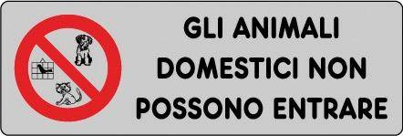 ADESIVO CM 15X5 GLI ANIMALI DOMESTICI NO POSSONO ENTRARE 15901500-0