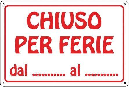 CARTELLO PVC CM 30X20 CHIUSO PER FERIE 7705910-0