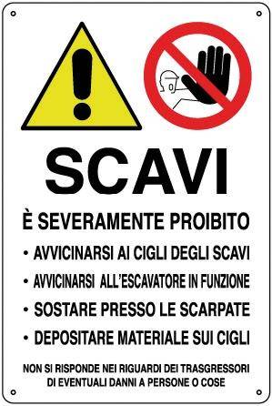CARTELLO POLIONDA 60X40 SCAVI E' SEVERAMENTE PROIBITO.... 16303000A-0