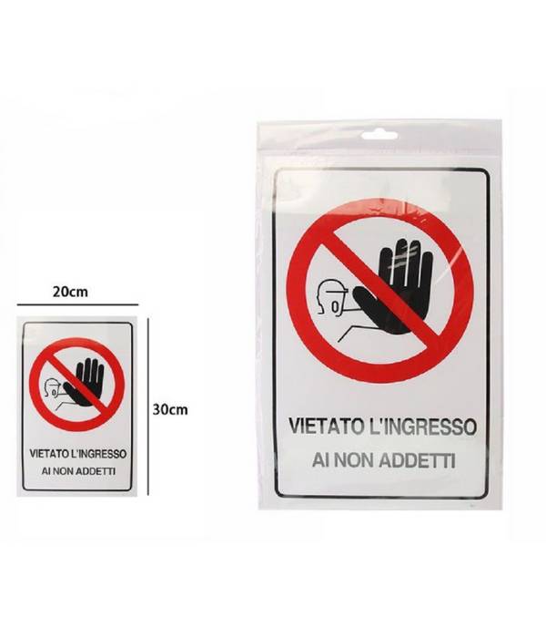 Cartello Segnaletico Vietato L'ingresso Ai Non Addetti 30x20cm Targa Adesiva 71370 -