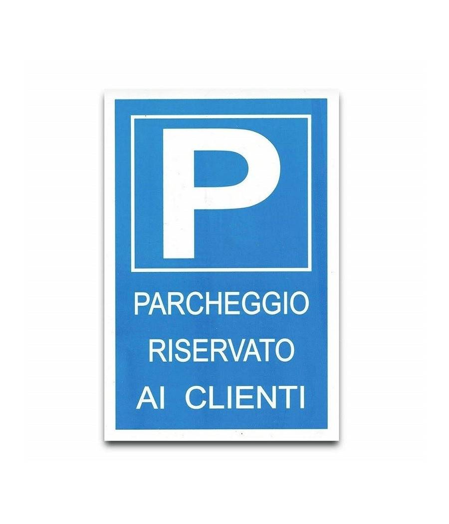 Cartello Parcheggio Riservato Ai Clienti Targa P Segnaletica Avvertimento --0