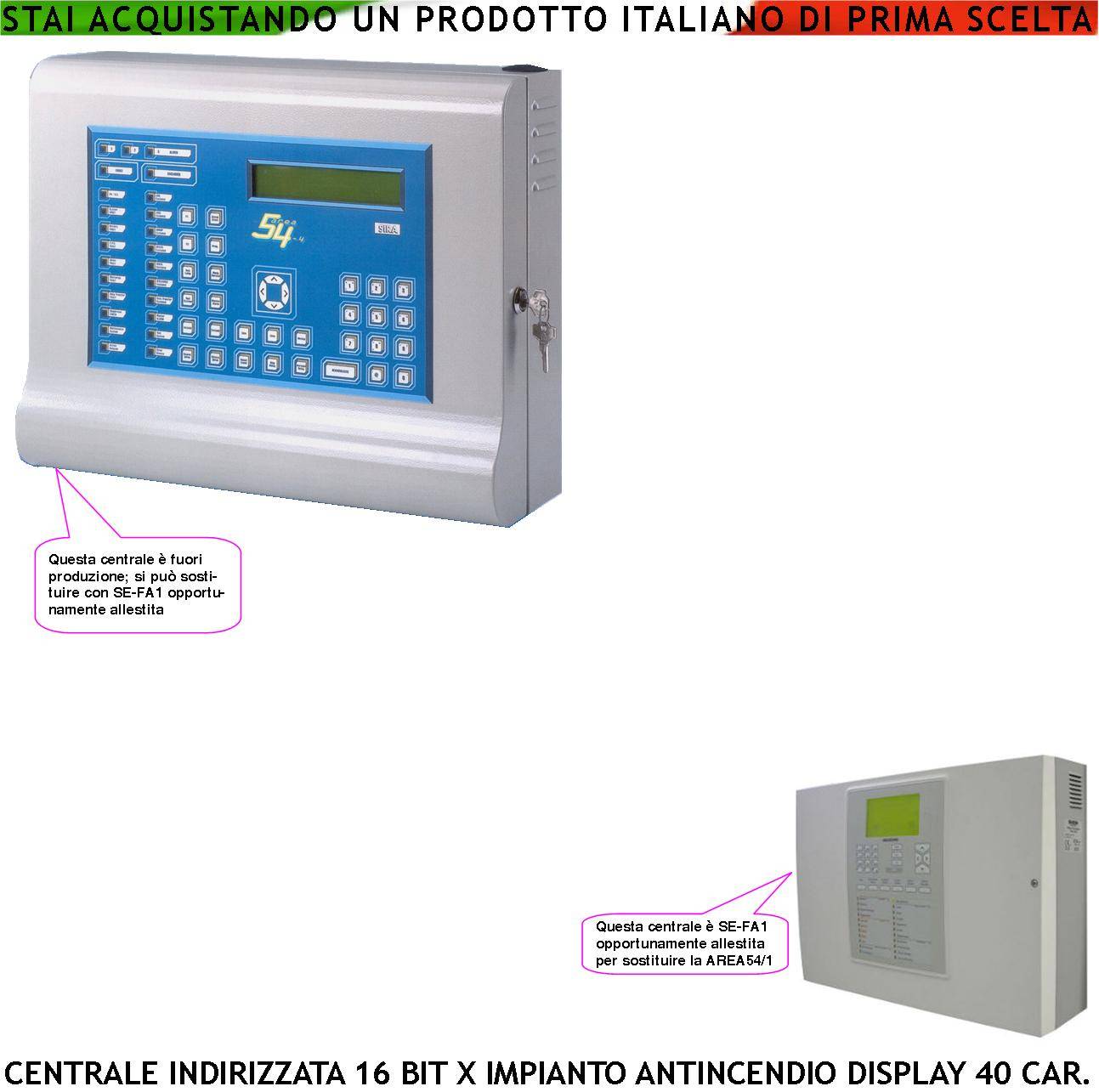 Antincendio AREA54 SIRA Centrale Aggiornamento con la Centrale Serie FAP SS-FA1 che Riconosce gli Indirizzi delle Peri-0