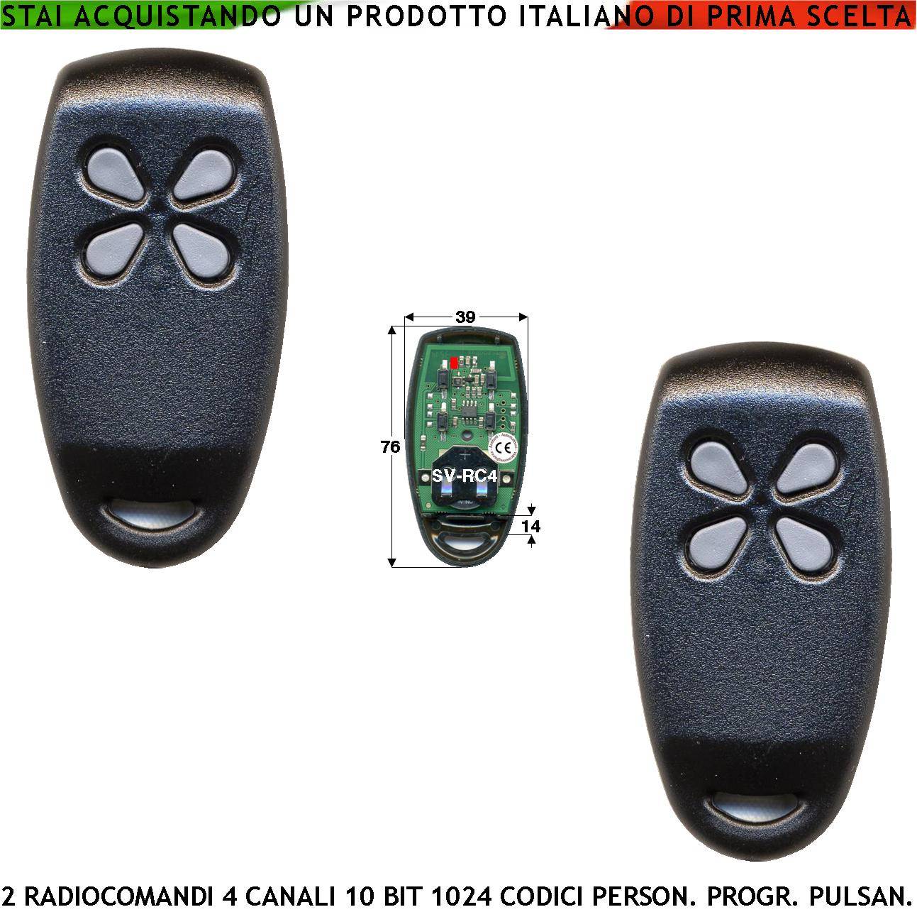 Radiocomando 2 Canali 2 Pezzi Codice di Sicurezza 10 Bit Freq. 433,92 MHz Potenza 5 mW Portata Aria Libera 60/100 MT S-0