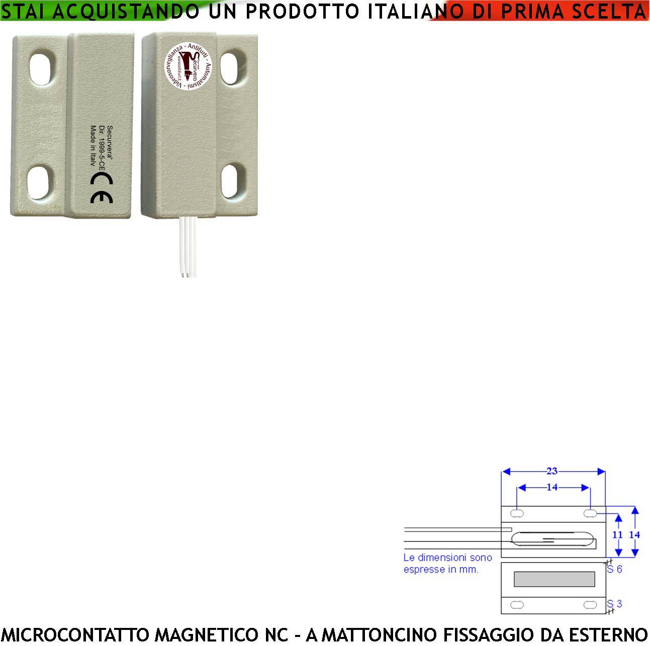 Sensore Magnetico NC Mini Bianco 1 Pezzo Allarme x Infissi Tensione Max 100 V Corrente 1 A Sensibilità Magnetica 10mm-0