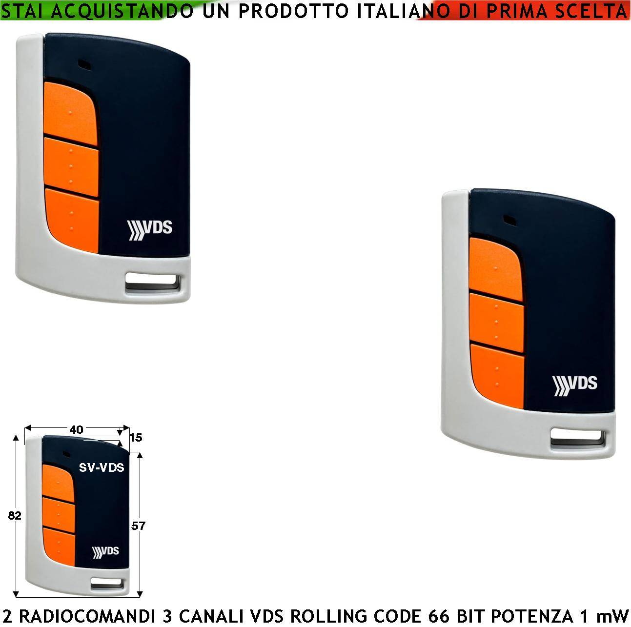 Comando Radio 2 Pezzi Frequenza 433,92 MHz Potenza 1 mW Portata Aria Libera 60/100 MT 3 Canali Codice Telecomando VDS-0