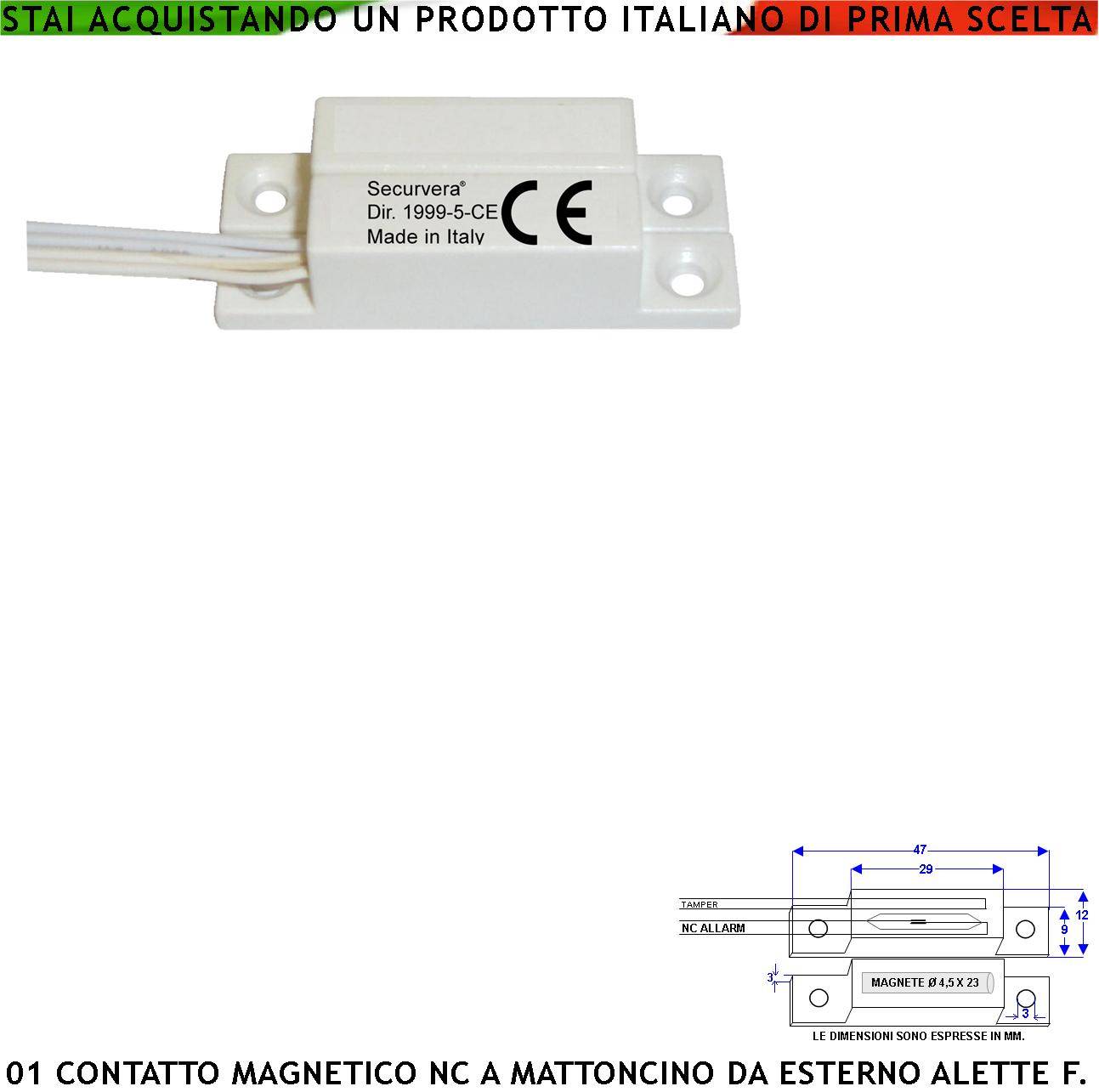 Sensore Magnetico Esterno Con Alette Forate di Fissaggio Contatto Reed NC Ampolla Sottovuoto Sensibilità Magnetica 13-0