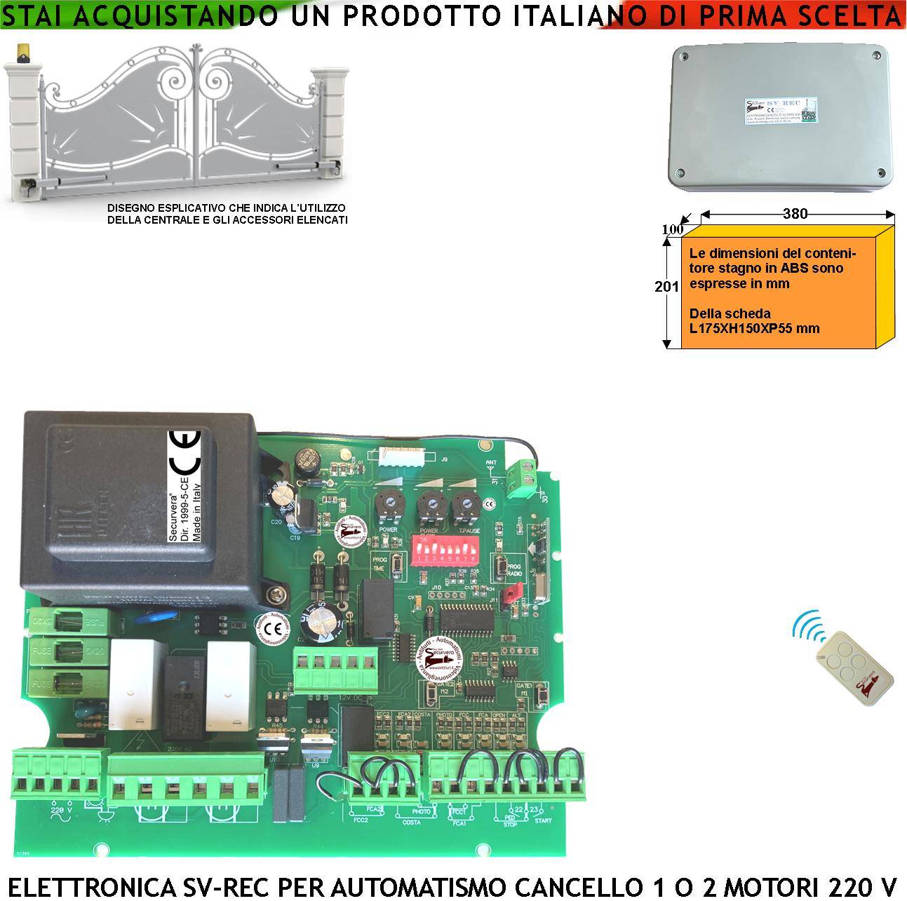 Quadro Universale Cancello Elettrico 1-2 Ante Battente 230 V Completa di Ricevente Radio 433,92 MHz Radiocomando R.C.-0