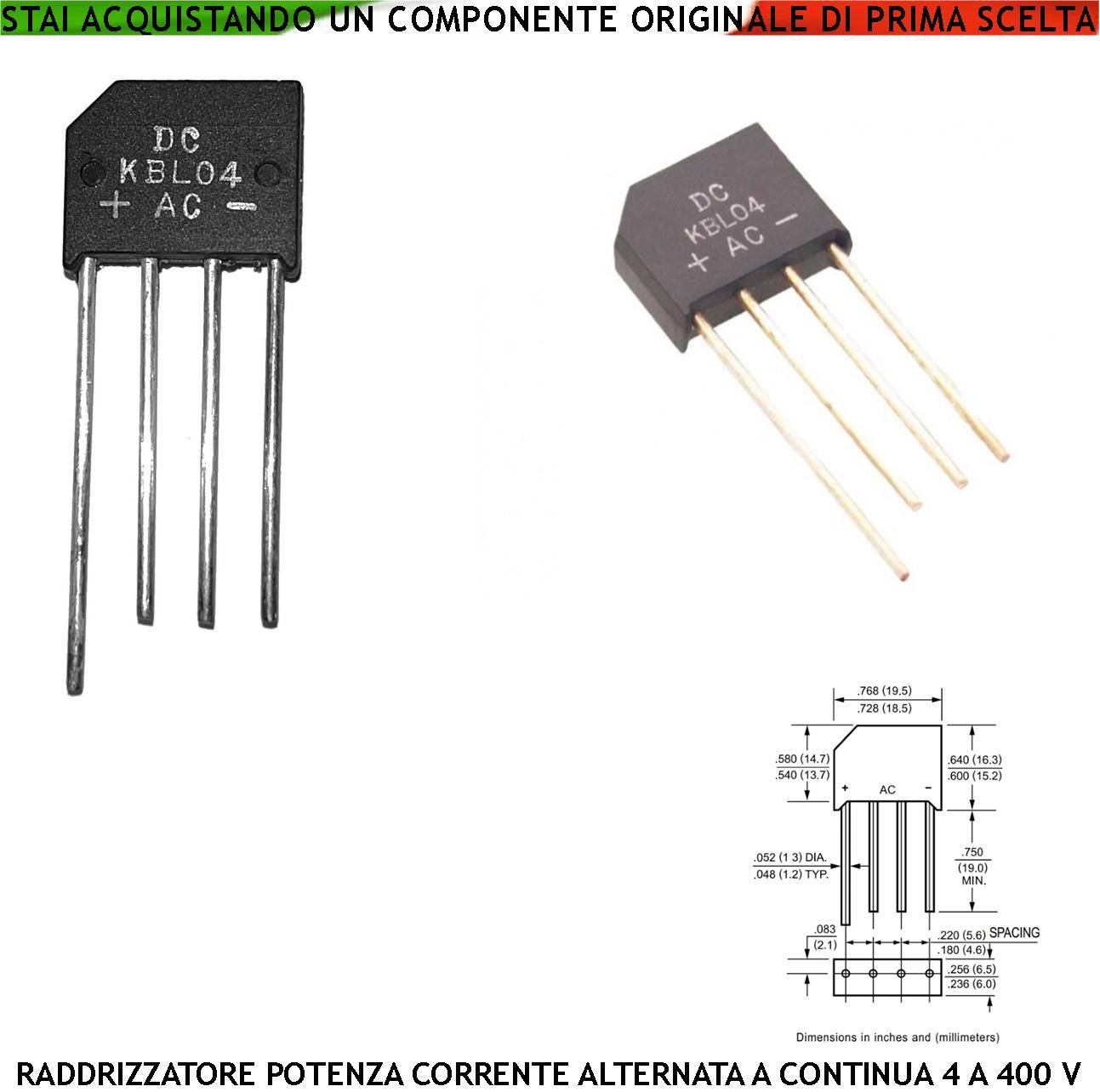 Raddrizzatore Monofase Serie KBL04 Ponte Diodi Contenitore Ermetico 4 Reofori Montaggio su Circuito Stampato Tramite F-0