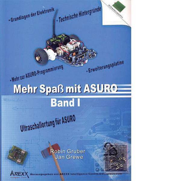 Kit accessori per robot - Libro Arexx Mehr Spaß mit ASURO, Band 1 Adatto per tipo (kit robot): ASURO - Kit accessori per robot - Libro Arexx Mehr Spaß mit ASURO, Band 1 Adatto per tipo (kit robot): ASURO -