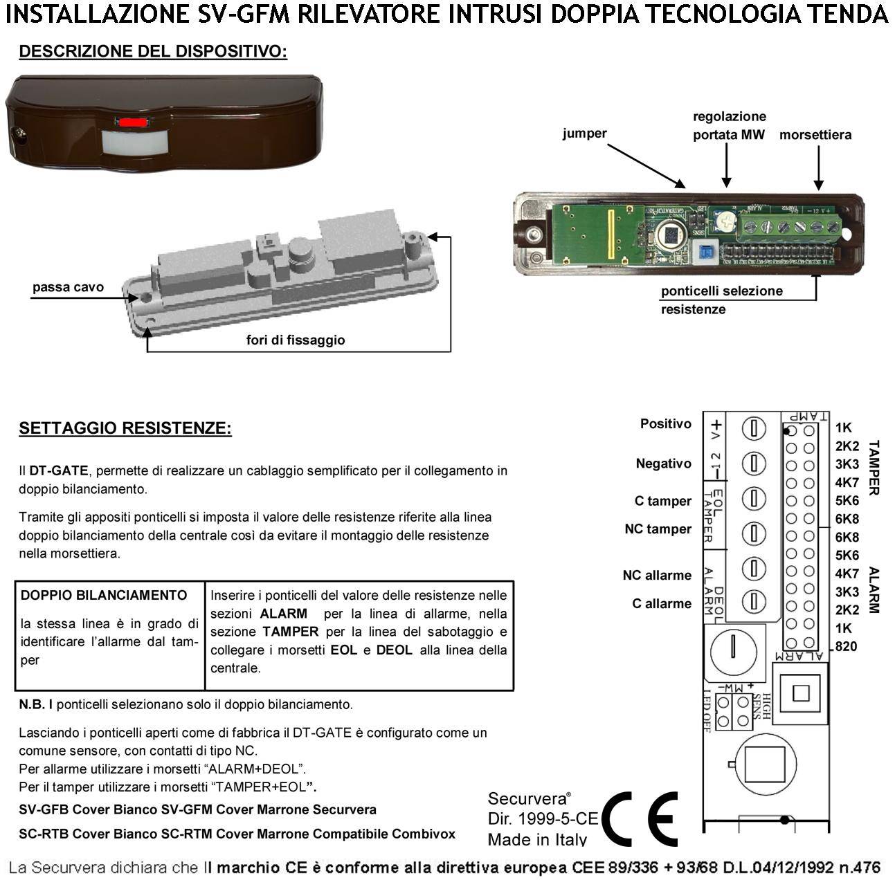 Evita Furto Tre Doppia Tecnologia a Tenda Marrone Infrarosso e Microonda Portata 5 MT Vano Finestra Interno Corridoio-2