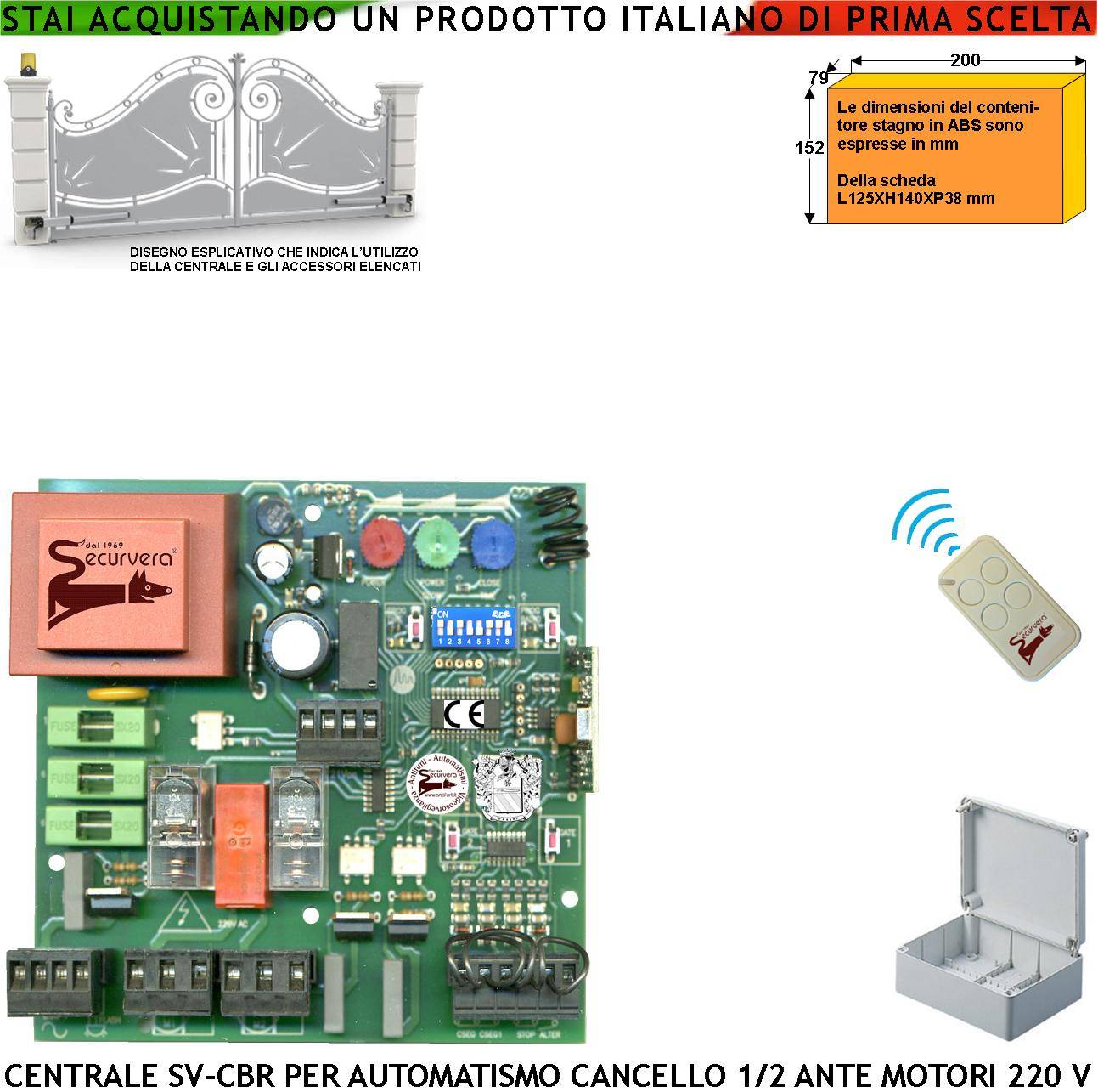 Scheda Cancello 2 Ante Battente 220 V 50 Hz Contenitore IP55 Incorpora Ricevente 433,92 MHz 1 Radiocomando 4 Canali Ap-0