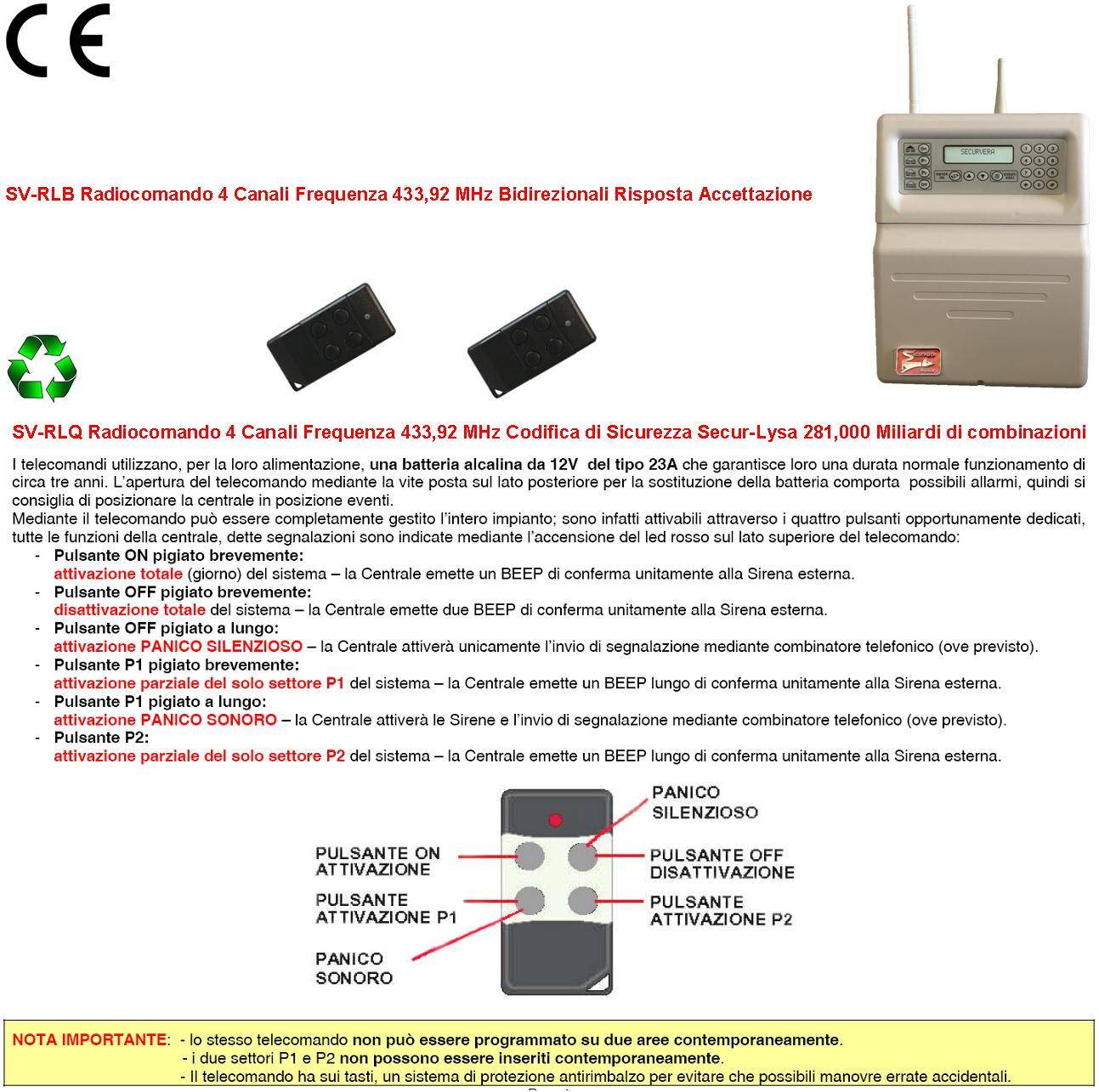 Centrale Allarme 100 Zone Radio 16 Filo Lysa GSM Radio 3 Aree 2 Radiocomandi Bidirezionali 4 Canali Memoria Eventi Bat-3