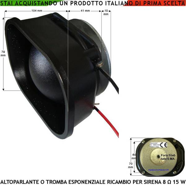 Tromba Altoparlante Ricambio Sirena Allarme Impedenza 8 Ω Potenza 15 W Suoni Alta Frequenza da 1,3 ± 2 KHz 103 dB Memb