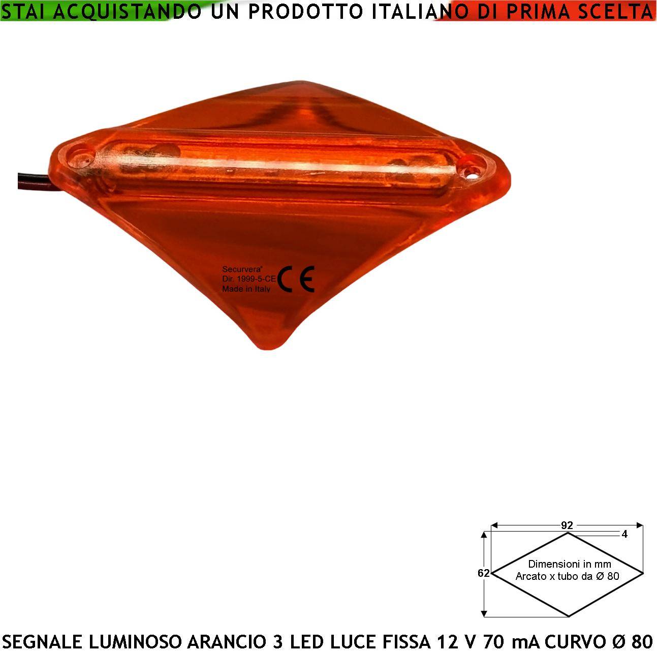 Segnale Ingombro Arancione Trapezio Curva 3 Led alta Luminosità Luce Fissa Basetta da 3 Led Aliment. 12 Vcc Assorb. 70-0