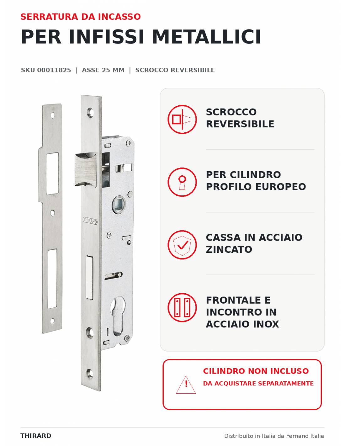 Serratura da incasso per infissi metallici, asse 25 mm, interasse 85 mm – THIRARD-2