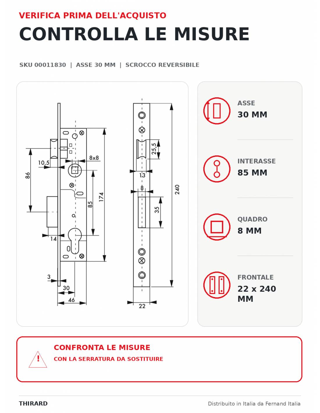 Serratura da incasso per infissi metallici, asse 30 mm, interasse 85 mm – THIRARD-3