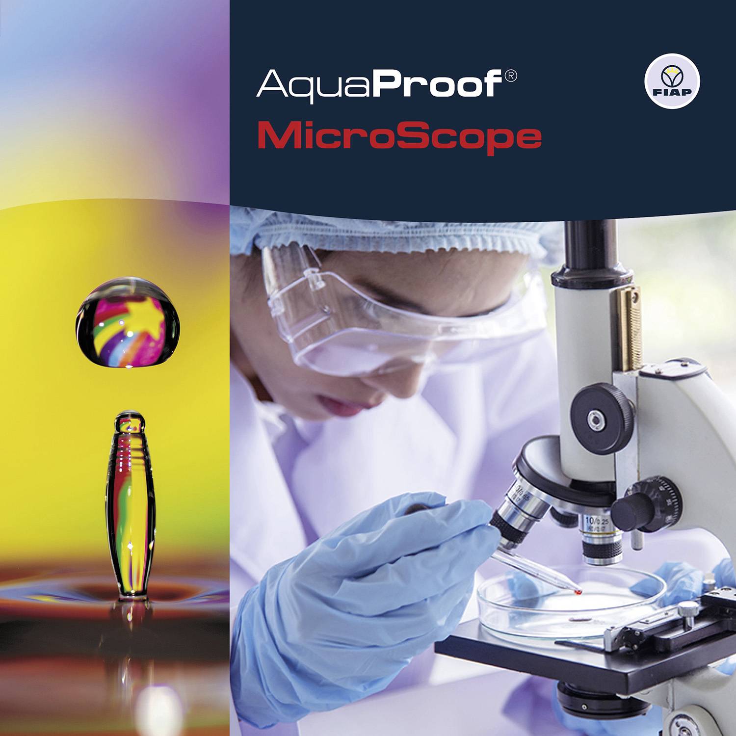 Een persoon met veiligheidsbril en handschoenen werkt aan de microscoop. Links een kleurrijk beeld met zeepbellen, daarboven de tekst 'AquaProof MicroScope'.