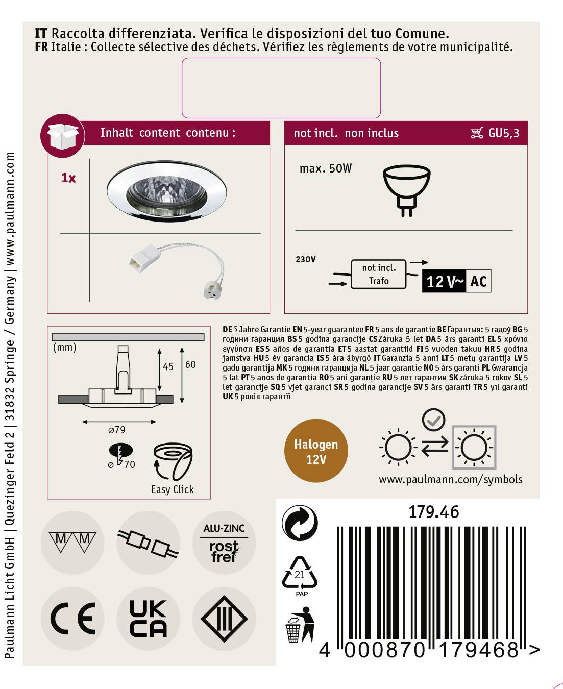 'Paulmann' Halogeninbouwspot GU5.3, 50W, 12V. Bevat armatuur, inbouwframe en toebehoren. 'EEC' - C. Verwijderingsaanwijzingen aangegeven.