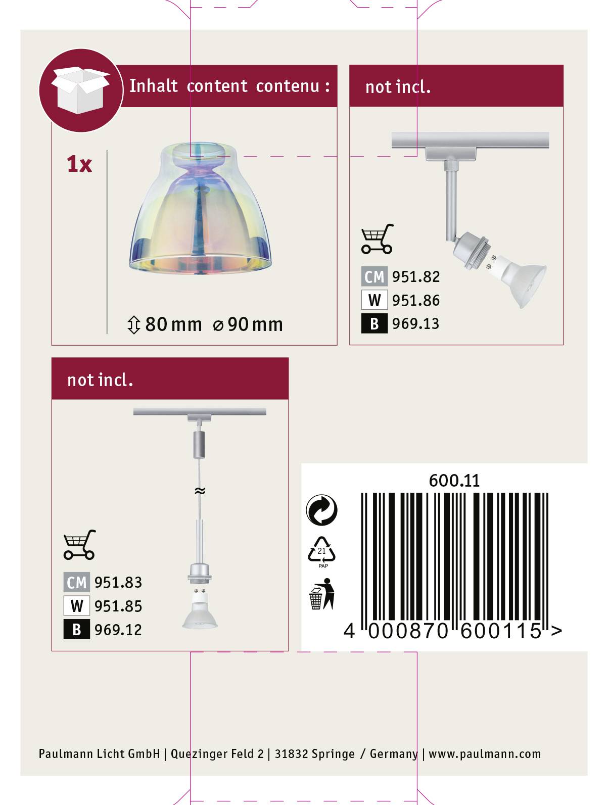 Productverpakking: Bevat een glazen lampenkap (ø 80 mm, ø 90 mm). Lichtbron en fitting niet inbegrepen. EAN-code 4000870600115.