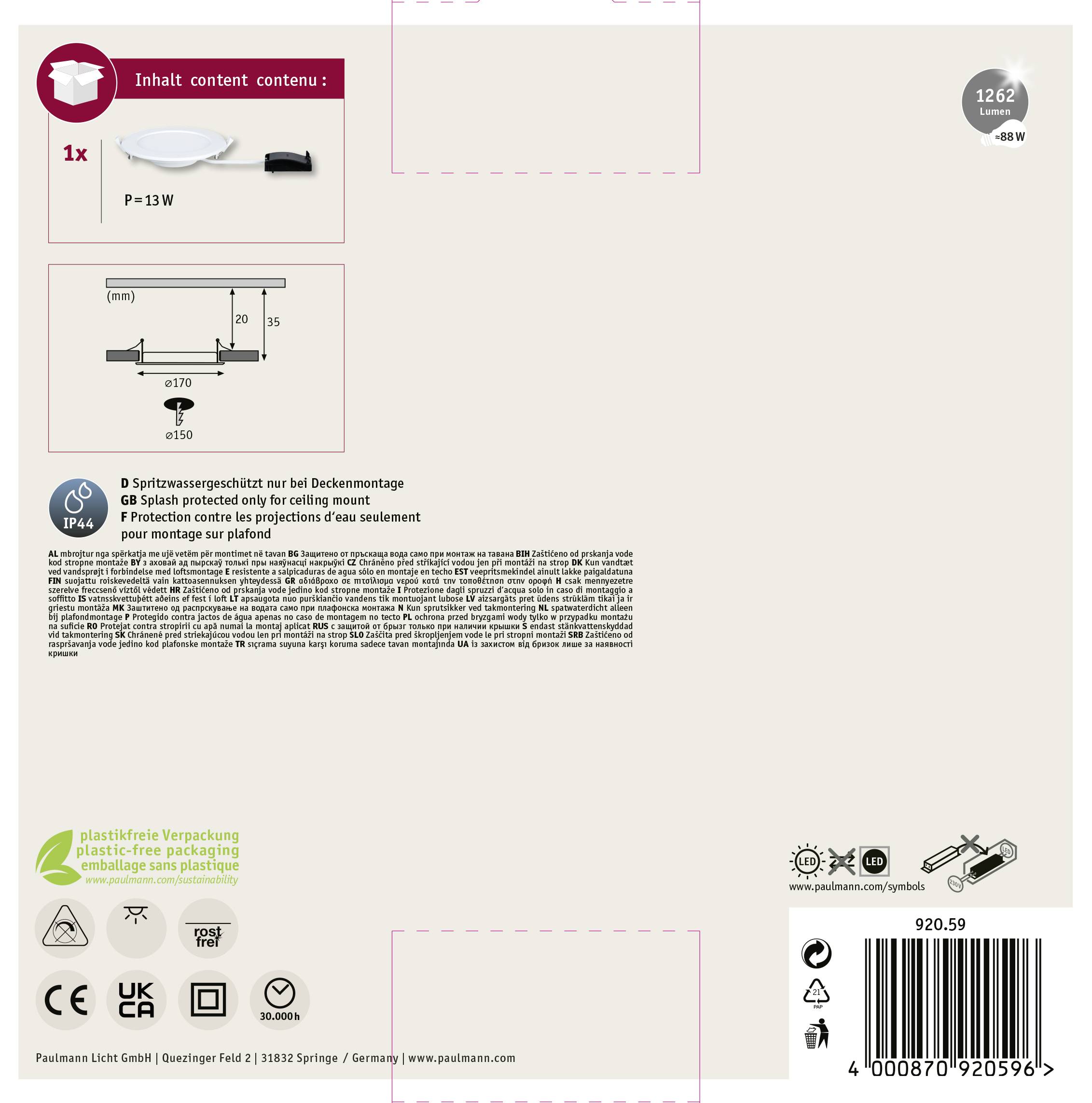 'LED-paneel 13W, spatwaterdicht, plafondmontage. Afmetingen volgens diagram: Ø110mm. Verpakkingsmateriaal recyclebaar.'