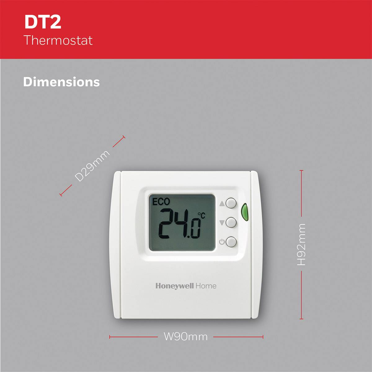 Het beeld toont een Honeywell Home thermostaat model DT2 met de afmetingen: breedte 90 mm, hoogte 92 mm, diepte 29 mm. Temperatuurweergave van 24°C.