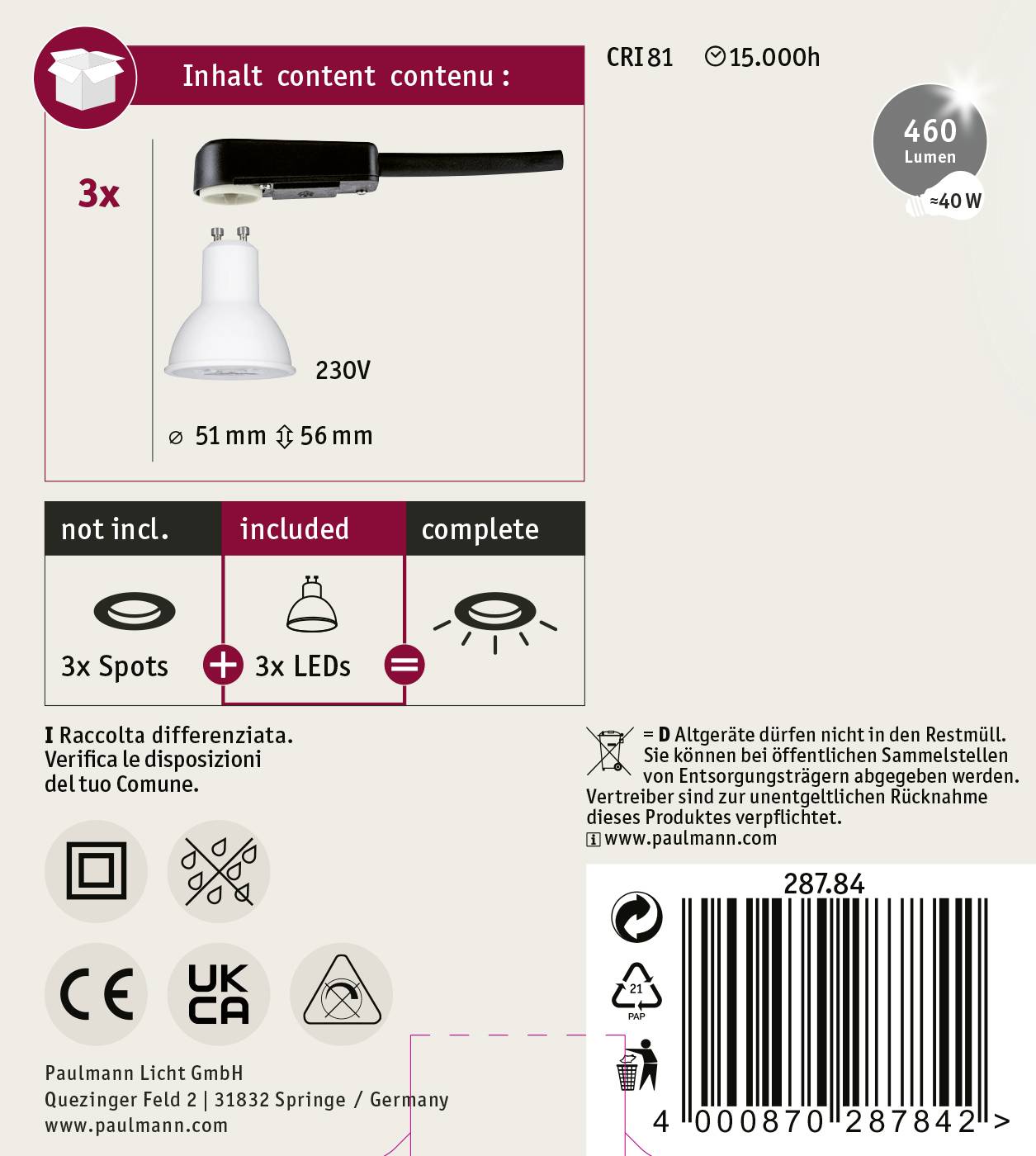 '3x Plafondlamp set met 3x LED, 460 Lumen. Bevat 3 verlichtingsspots. Niet bij het restafval weggooien. Fabrikant: Paulmann Licht GmbH.'