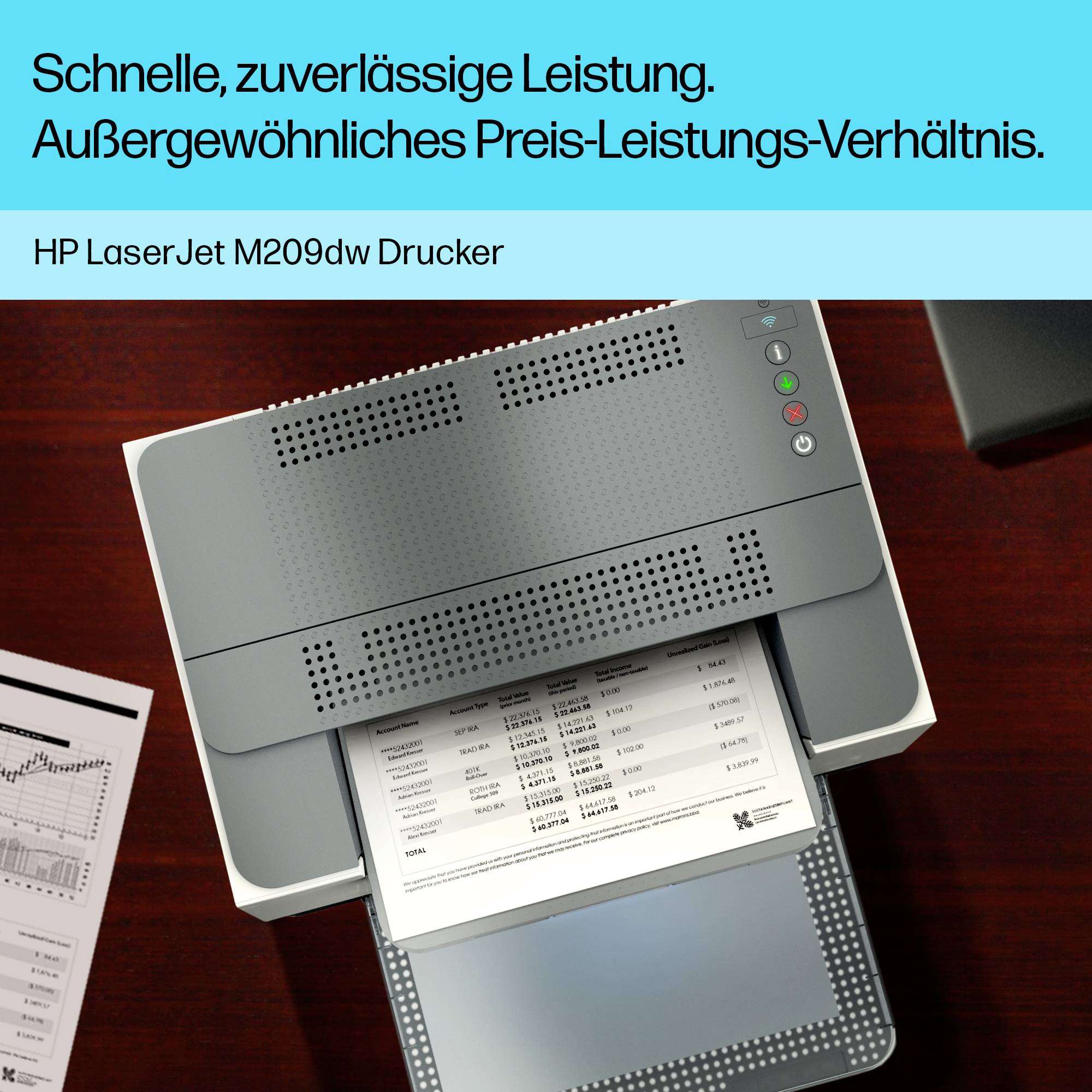 Een HP LaserJet M209dw printer tijdens het afdrukken van een document. Bovenaan staat: 'Snelle, betrouwbare prestaties. Uitzonderlijke prijs-kwaliteitverhouding.'
