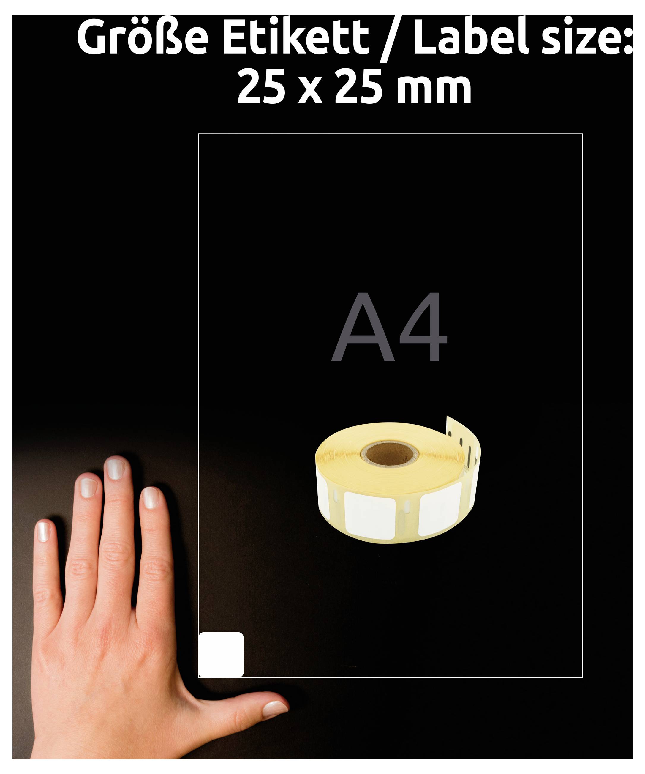 Vergelijking van etiketgrootte: A4 met geplakt roletiket, opschrift 'Grootte etiket / Label size: 25 x 25 mm'; Hand als maatstaf aan de rand.