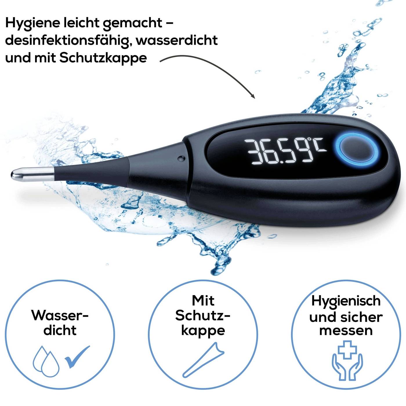 Digitale thermometer met groot display toont 36,5°C. Symbolen eronder: 'Waterdicht', 'Met beschermdop', 'Hygiënisch en veilig meten'. Waterdruppels op de achtergrond.
