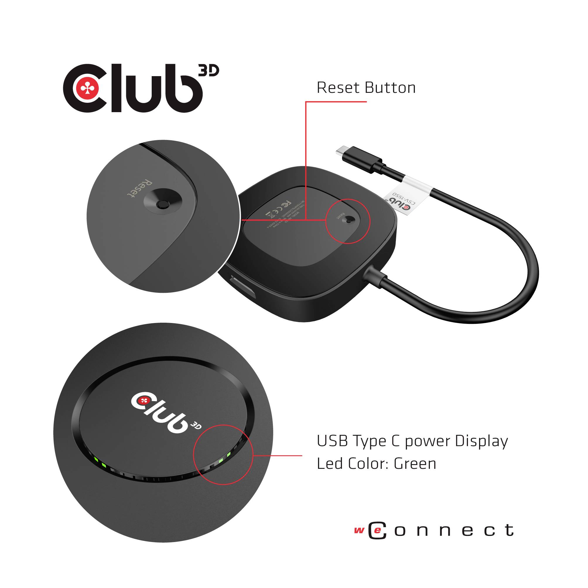 'Club 3D USB Type C Power Display Adapter' getoond. Reset-knop en groen LED-lampje benadrukt. Met kabel en wConnect-logo.