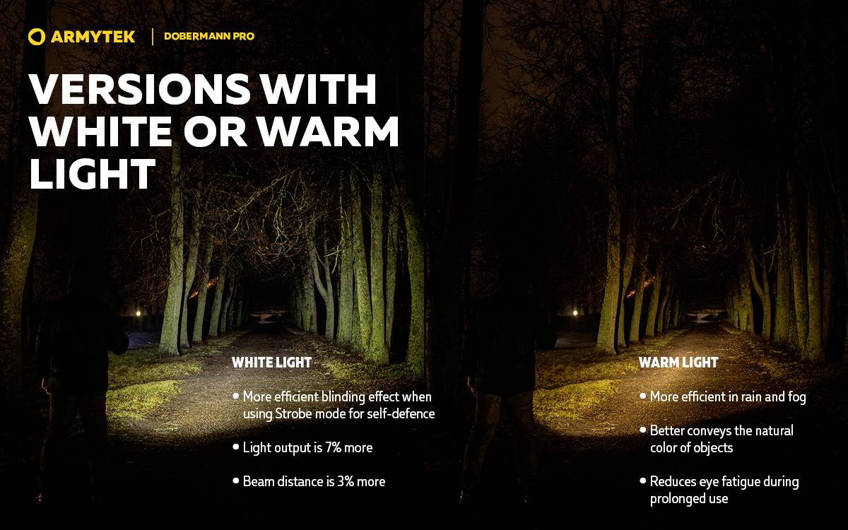 'ARMYTEK DOBERMANN PRO: Versies met wit of warm licht. Wit licht: Betere verblindingswerking. Warm licht: Betere kleurweergave.'