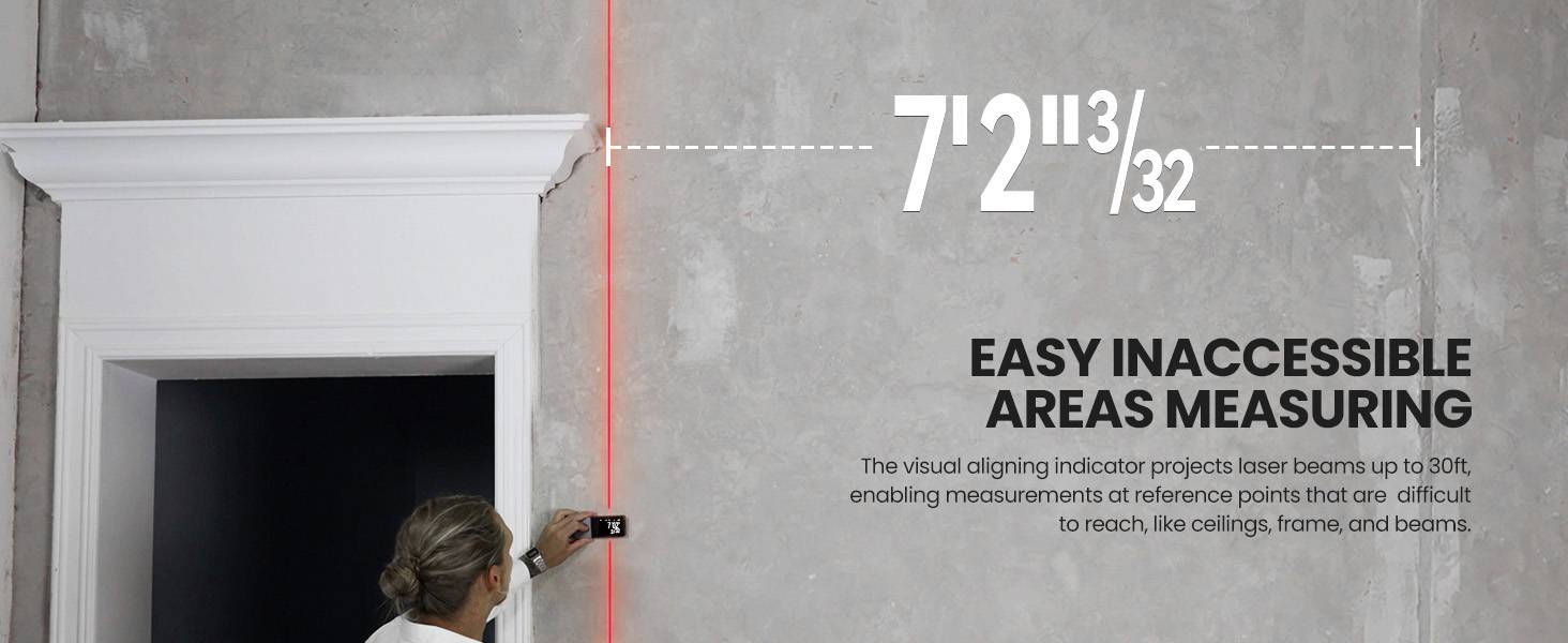 Een persoon gebruikt een laserafstandsmeter om de hoogte van een muur te meten met 7'2" 13/32. De tekst beschrijft een eenvoudige meting in moeilijk bereikbare gebieden.