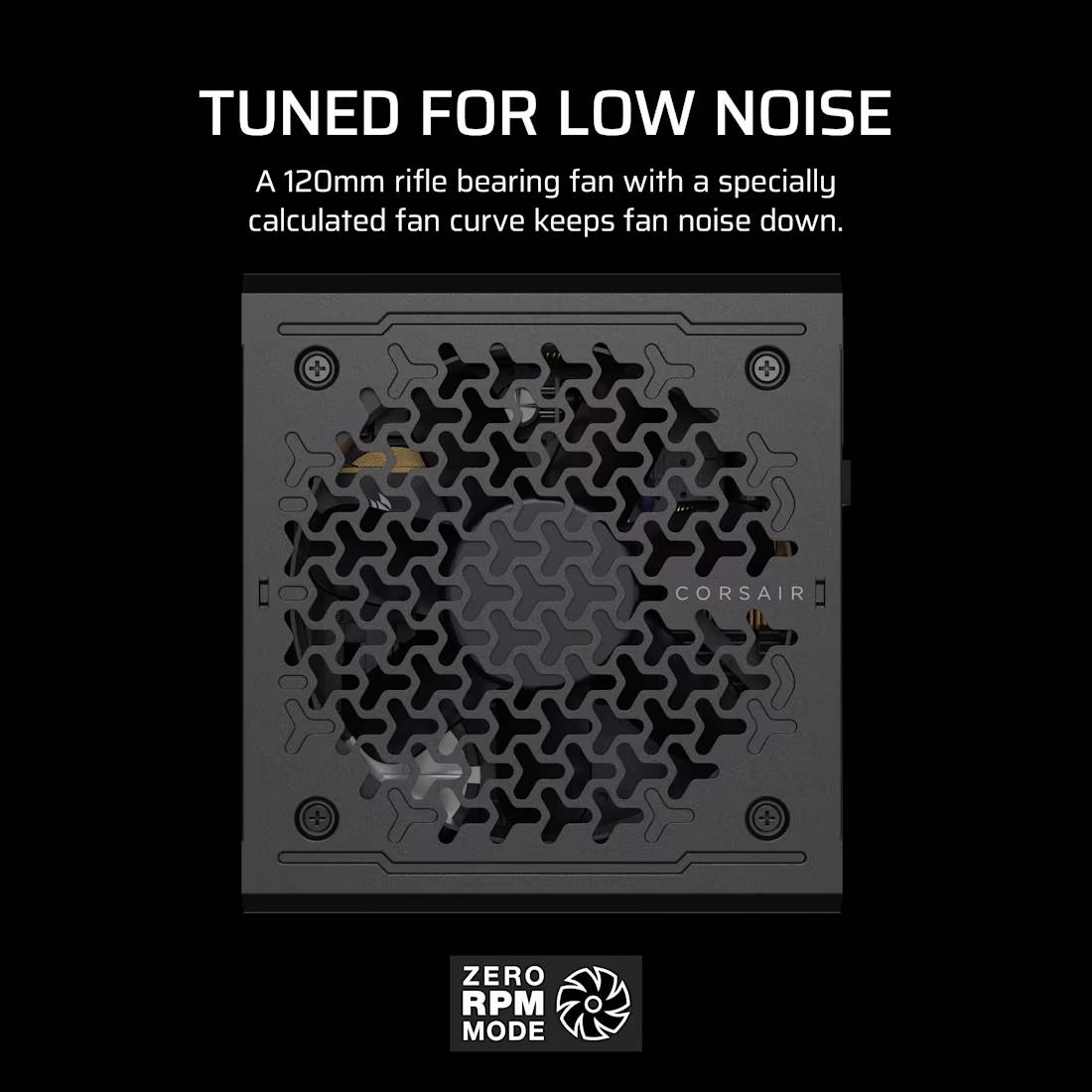 'Corsair' voeding met 'Zero RPM Mode' opdruk. Tekst: 'Geoptimaliseerd voor laag geluidsniveau. Een 120mm kogellager ventilator met een speciaal berekende ventilatorcurve houdt het ventilatiegeluid laag.'