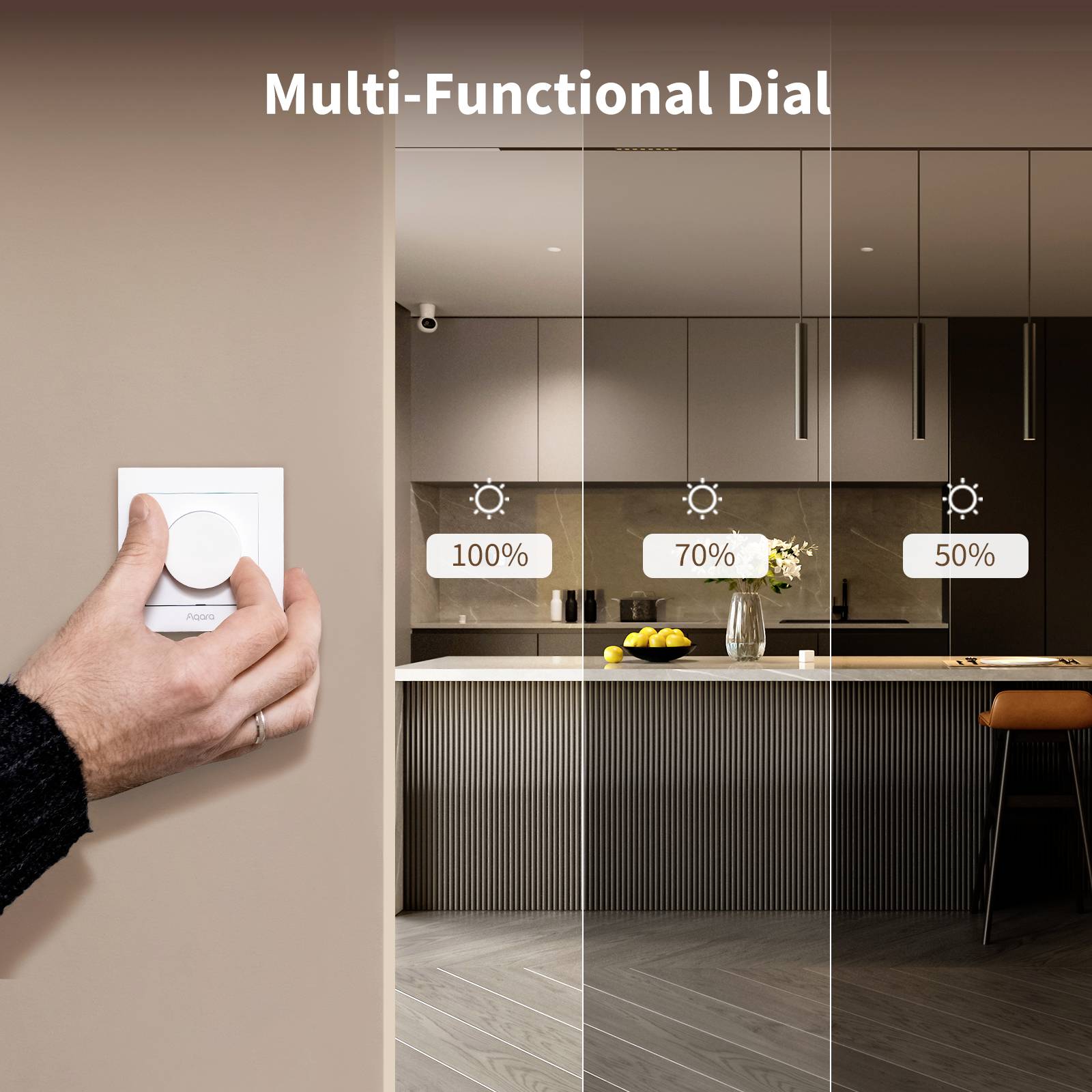 Een hand stelt een multifunctionele draaiknop aan de muur bij, waardoor de verlichtingsniveaus in de keuken worden aangepast. De instellingen variëren: 100%, 70%, 50%.