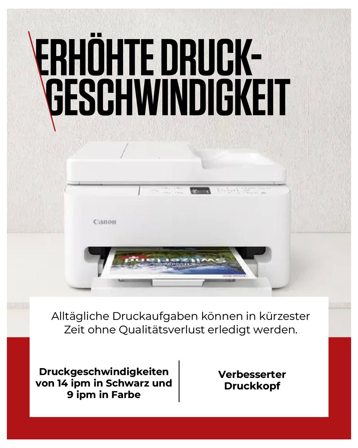 Een witte printer met een fotoafdruk. Tekst: 'Verhoogde afdruksnelheid', 'Dagelijkse afdrukken in de kortste tijd'. Afdruksnelheid: 14 ppm zwart, 9 ppm kleur. Verbeterde printkop.