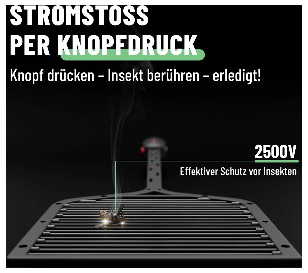 'Elektrische schok op knopdruk', 'Knop indrukken – insect aanraken – klaar!', '2500V' en 'Effectieve bescherming tegen insecten'.
