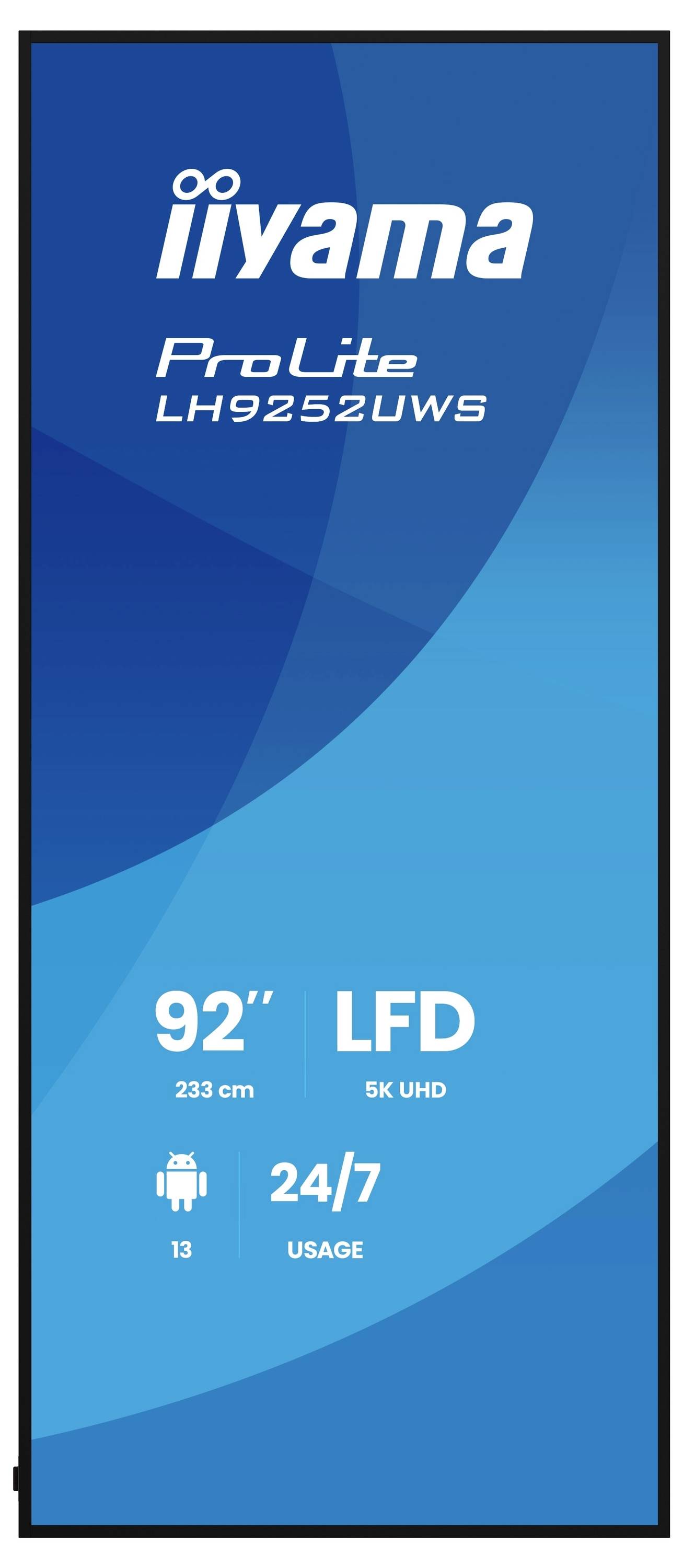 Productafbeelding van een iiyama ProLite LH9252UWS 92-inch LFD-display, 5K UHD, 24/7-gebruik, met Android 13-pictogram en labelgrootte van 233 cm.