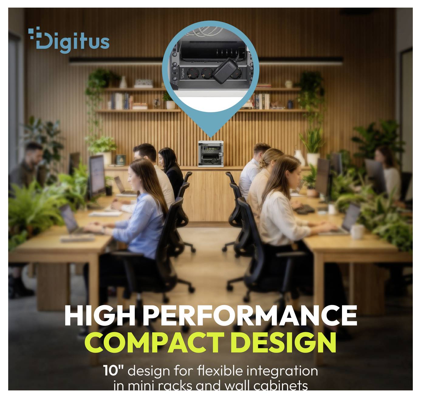 Digitus advertentie met een compacte 10-inch apparaat voor hoogwaardige integratie in mini-racks en wandkasten, tegen een achtergrond van een kantoortuin.
