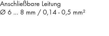 'Aansluitbare leiding Ø 6 ... 8 mm / 0,14 - 0,5 mm²' is een tekst die de specificatie van een leiding beschrijft.