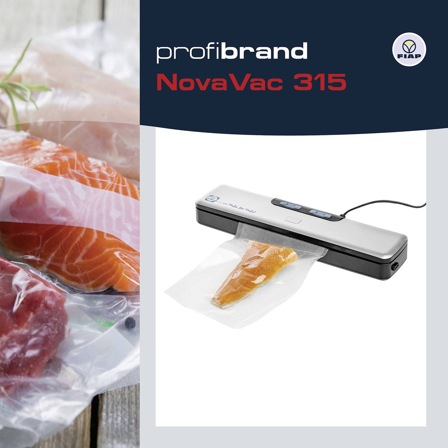 Urządzenie do próżniowego pakowania 'NovaVac 315' firmy profibrand. Prezentuje próżniowo zapakowane filety z łososia oraz urządzenie w akcji, z kawałkiem ryby w woreczku.