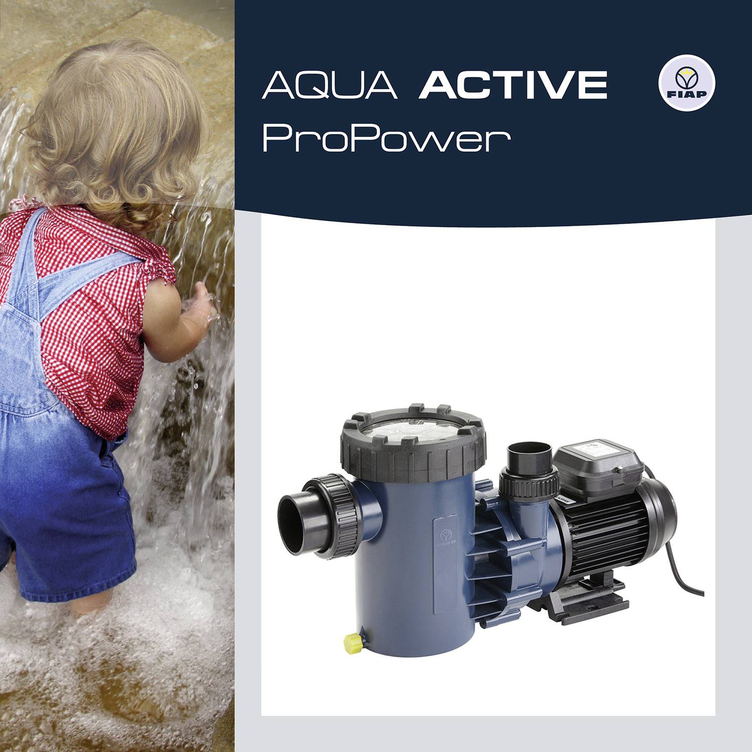 Dziecko bawi się w wodzie obok obrazka pompy wodnej z napisem: AQUA ACTIVE ProPower firmy FIAP.